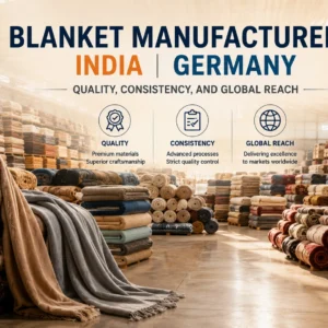 Indian blanket manufacturer with worldwide distribution reach